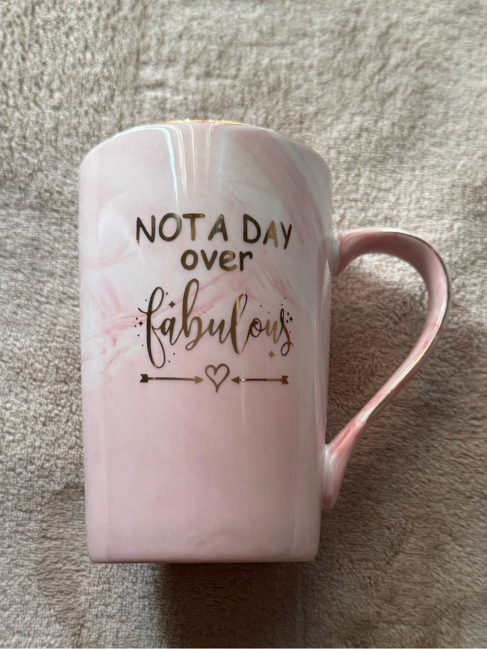 Pink 'Not A Day Over Fabulous' Ceramic Mug